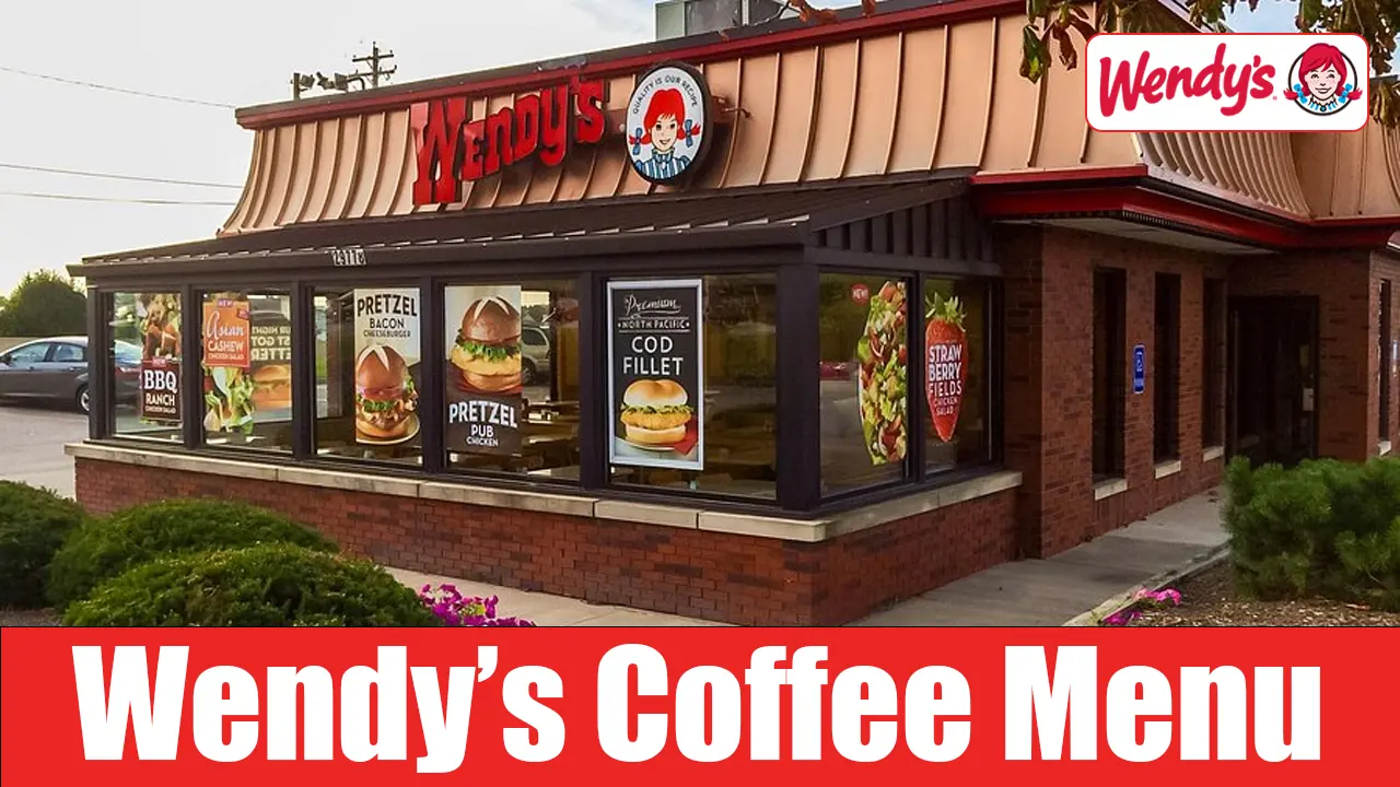Wendy’s Coffee Menu